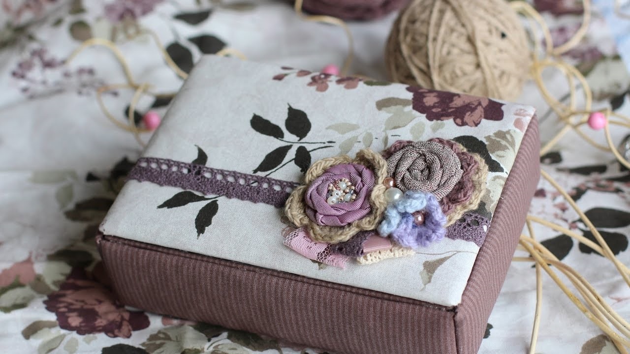 шкатулка обшитая тканью